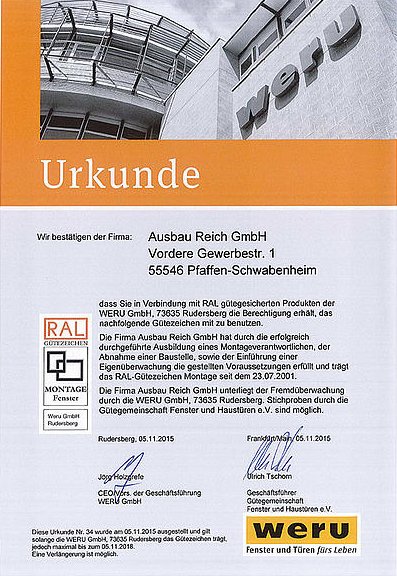 WERU Urkunde für die zertifizierte RAL Montage. Fensterbau Unternehmen "Ausbau Reich" ist Urkundenempfänger