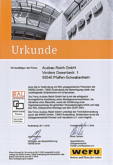 Ausbau Reich aus Bad Kreuznach ist ein von der WERU GmbH zertifizierte Betrieb in Sachen Fensterbau und Türenbau